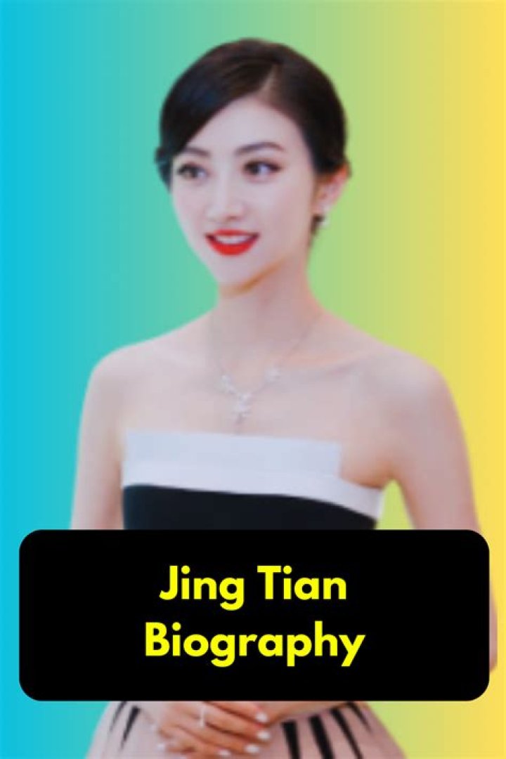 Jing Tian Net Worth