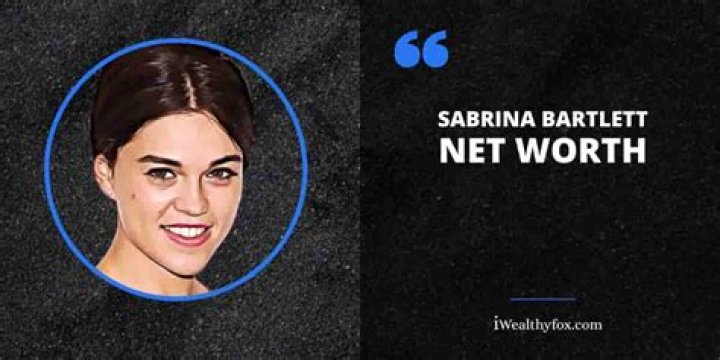Sabrina Bartlett Net Worth