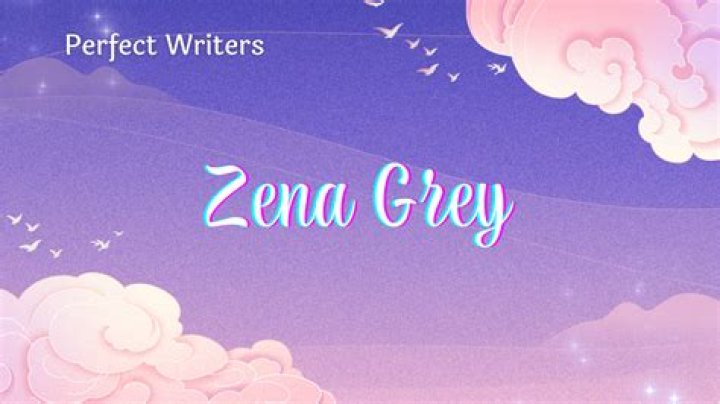 Zena Grey Net Worth